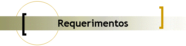 Requerimentos